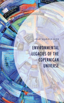 Image for Environmental Legacies of the Copernican Universe