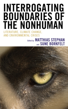 Image for Interrogating Boundaries of the Nonhuman