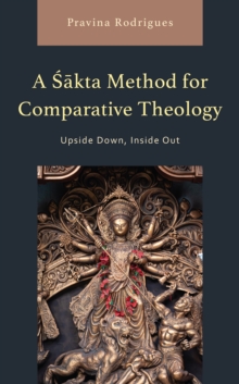 Image for A Sakta Method for Comparative Theology