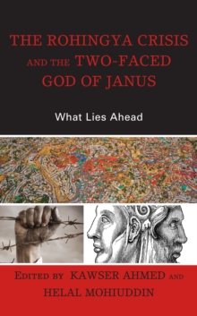 Image for The Rohingya Crisis and the Two-Faced God of Janus: What Lies Ahead