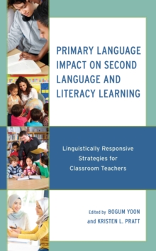 Image for Primary Language Impact on Second Language and Literacy Learning