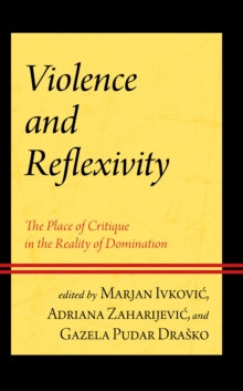 Image for Violence and Reflexivity