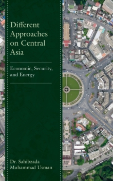 Image for Different Approaches on Central Asia