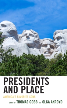 Image for Presidents and Place: America's Favorite Sons