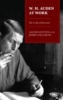 Image for W.H. Auden at Work: The Craft of Revision