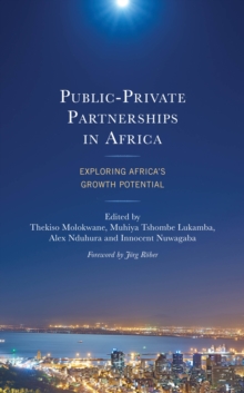 Image for Public-Private Partnerships in Africa: Exploring Africa's Growth Potential