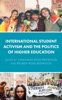 Image for International Student Activism and the Politics of Higher Education