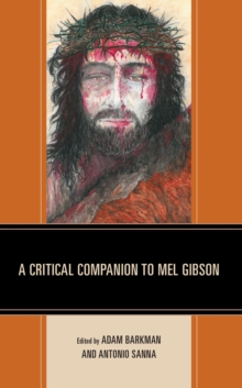 Image for A Critical Companion to Mel Gibson