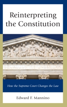 Image for Reinterpreting the Constitution