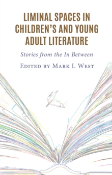 Image for Liminal spaces in children's and young adult literature  : stories from the in between