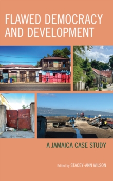 Image for Flawed Democracy and Development : A Jamaica Case Study