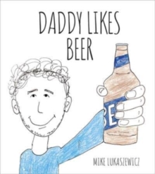 Daddy Likes Beer