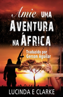 Image for Amie - uma Aventura na Africa: