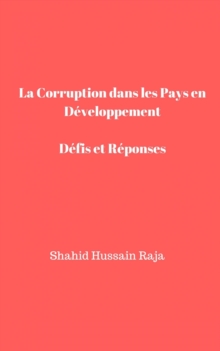 Image for La Corruption Dans Les Pays En Developpement Defis Et Reponses