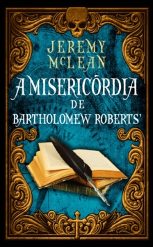 Image for Misericordia De Bartholomew Roberts