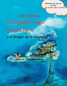 Image for El Pequeno Mago Dienteflojo Y El Dragon De La Tormenta