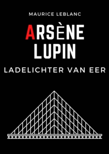 Image for Arsene Lupin Ladelichter Van Eer