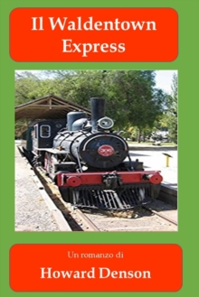 Image for Il Waldentown Express
