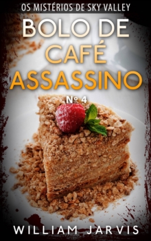 Image for Bolo De Cafe Assassino N 4 (Os Misterios De Sky Valley)