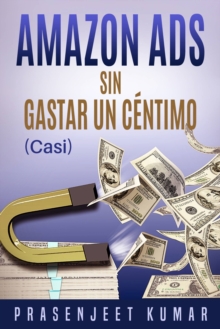 Image for Amazon Ads Sin Gastar Un Centimo (Casi)