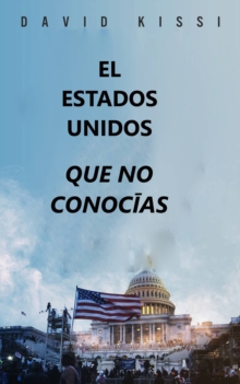 Image for El Estados Unidos Que No Conocias