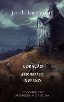 Image for Coracao Assombrado: Inverno: The Haunted Heart: Winter