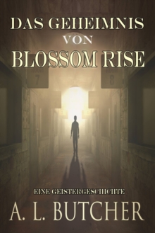 Image for Das Geheimnis von Blossom Rise: Eine Geistergeschichte