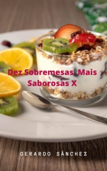Image for Dez Sobremesas mais Saborosas X
