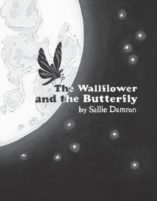 Wallflower and the Butterfly