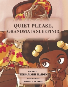 Image for Quiet Please, Grandma Is Sleeping