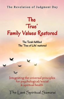 Image for The 'True' Family Values Restored