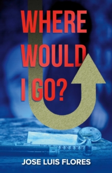 Image for Where Would I Go?
