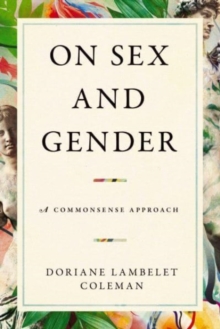 On Sex and Gender: A Commonsense Approach