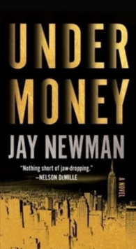 Undermoney: A Novel