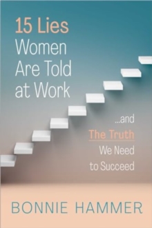 Image for 15 Lies Women Are Told at Work