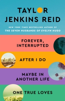 Image for Taylor Jenkins Reid Ebook Boxed Set: Forever Interrupted, After I Do, Maybe in Another Life, and One True Loves