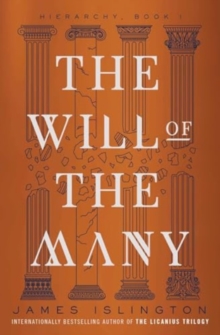 The Will of the Many - Islington, James