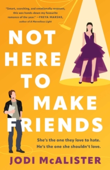 Image for Not Here to Make Friends: A Novel