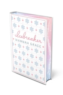 The Icebreaker: Deluxe Edition Hardcover - Grace, Hannah