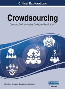 Image for Crowdsourcing : Concepts, Methodologies, Tools, and Applications, VOL 2
