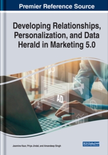 Image for Developing Relationships, Personalization, and Data Herald in Marketing 5.0