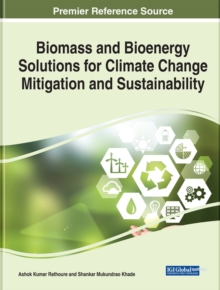 Image for Biomass and bioenergy solutions for climate change mitigation and sustainability