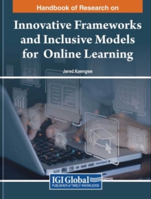 Image for Handbook of Research on Innovative Frameworks and Inclusive Models for Online Learning