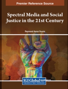 Image for Spectral Media and Social Justice in the 21st Century