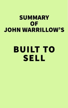Image for Summary of John Warrillow's Built to Sell