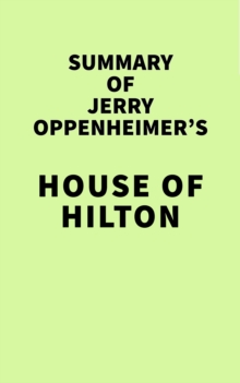 Image for Summary of Jerry Oppenheimer's House of Hilton