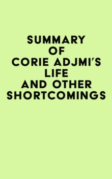 Image for Summary of Corie Adjmi's Life and Other Shortcomings