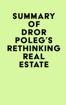 Image for Summary of Dror Poleg's Rethinking Real Estate
