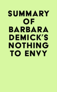 Image for Summary of Barbara Demick's Nothing to Envy