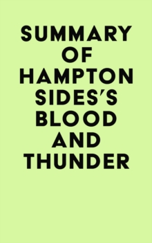 Image for Summary of Hampton Sides's Blood and Thunder